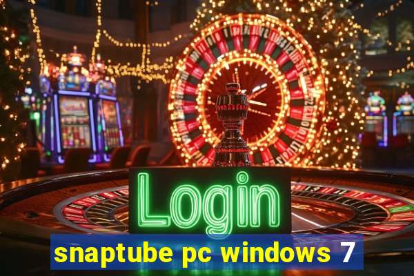 snaptube pc windows 7